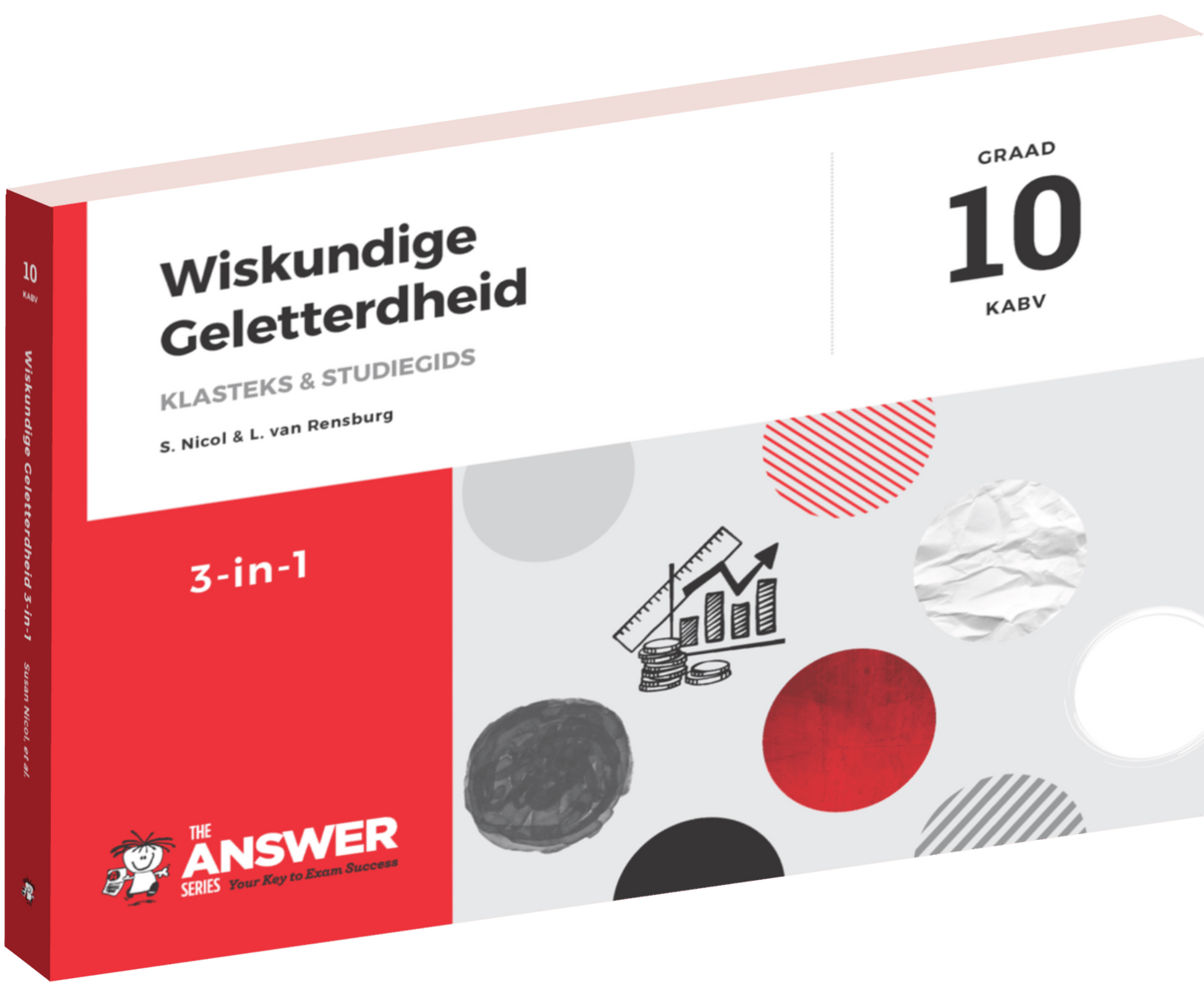 Die Antwoord Reeks Graad 10 Wiskundige Geletterdheid 3-in-1 KABV ISBN/SKU:9781920297824