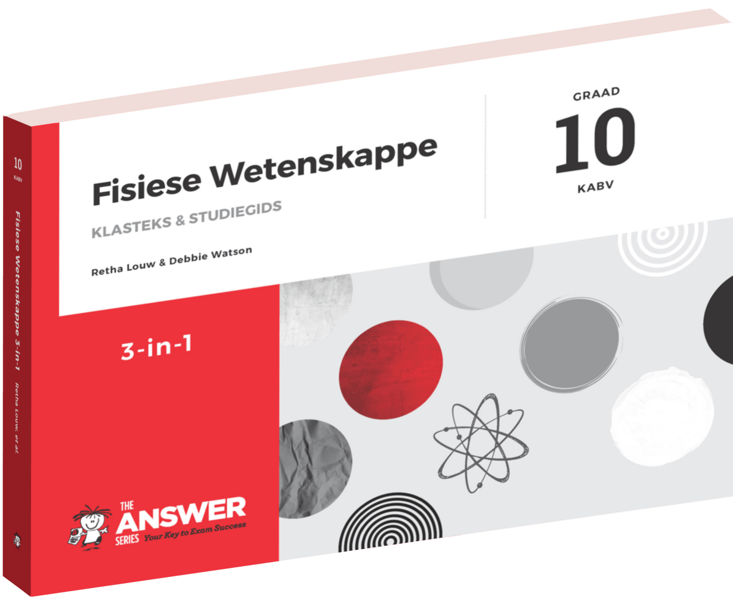 Die Antwoord Reeks Graad 10 Fisiese Wetenskappe 3-in-1 KABV ISBN/SKU:9781920297848