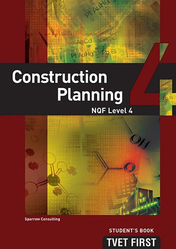 Construction Planning NQF4 Student's Book ISBN: 9781920334543