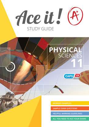 Ace It! Physical Sciences Grade 11 ISBN/SKU: 9781920356330