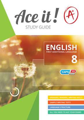 Ace It! English First Additional Language Grade 8 ISBN/SKU: 9781920356453