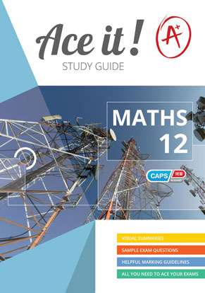 Ace it! Mathematics Grade 12 ISBN/SKU: 9781920356781