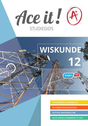 Ace it! Wiskunde Graad 12 ISBN/SKU: 9781920356798