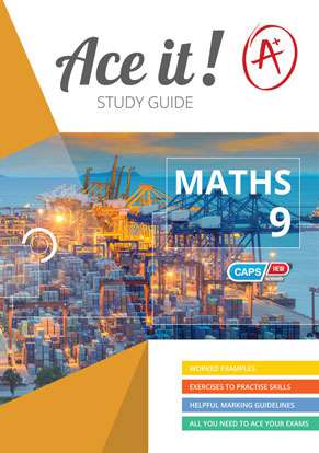 Ace It! Study Guide Maths Grade 9 ISBN/SKU: 9781920356842