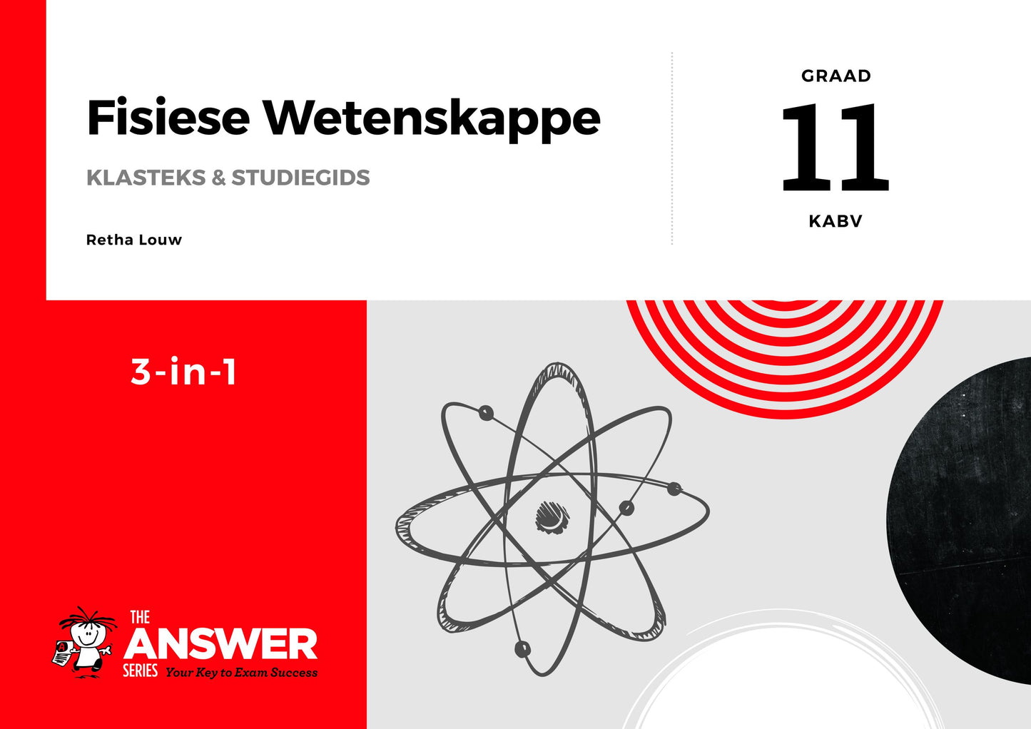 Die Antwoord Reeks Graad 11 Fisiese Wetenskappe 3-in-1 KABV ISBN/SKU:9781920558321