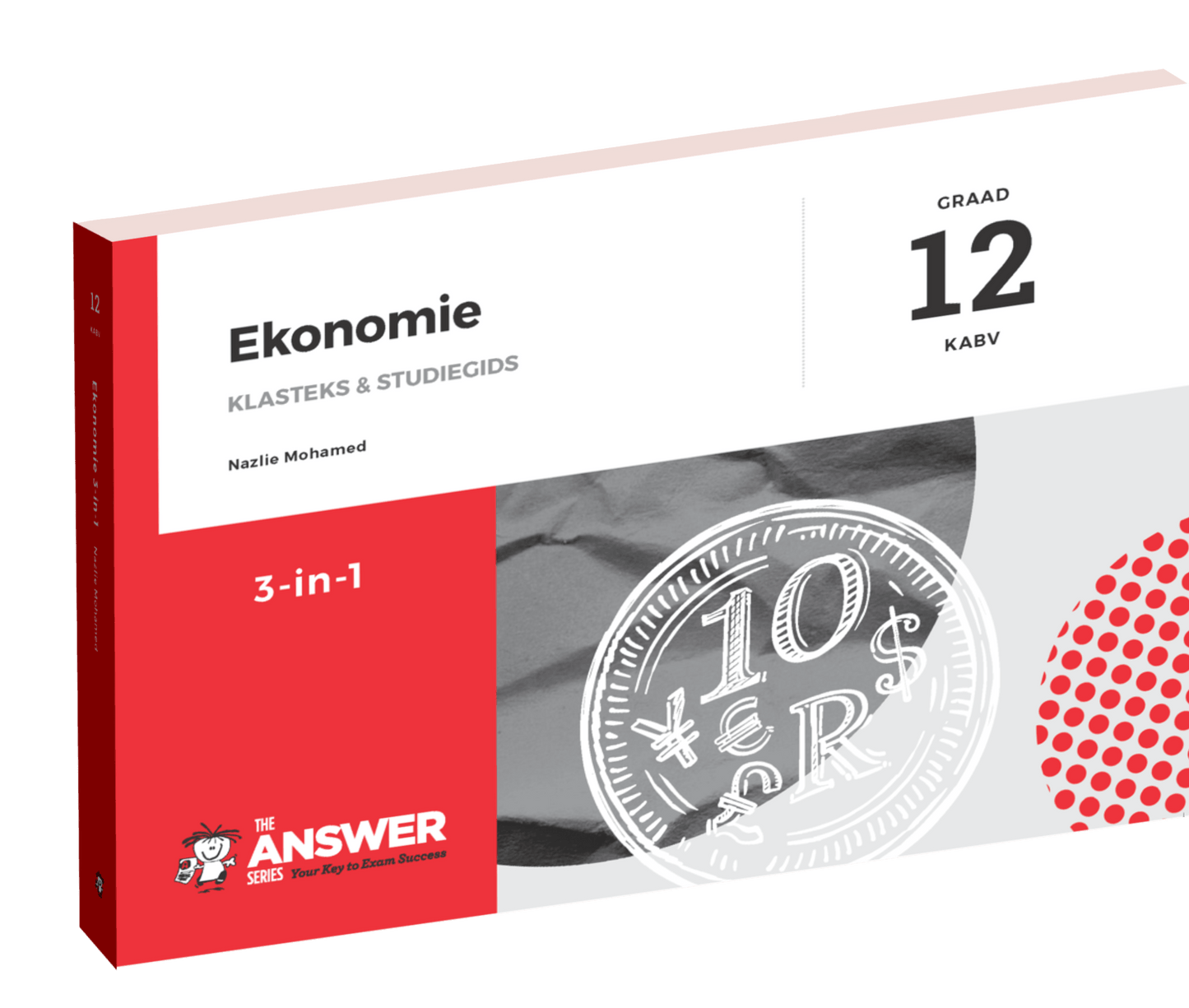 Die Antwoord Reeks Graad 12 Ekonomie 3-in-1 KABV ISBN/SKU:9781920568832
