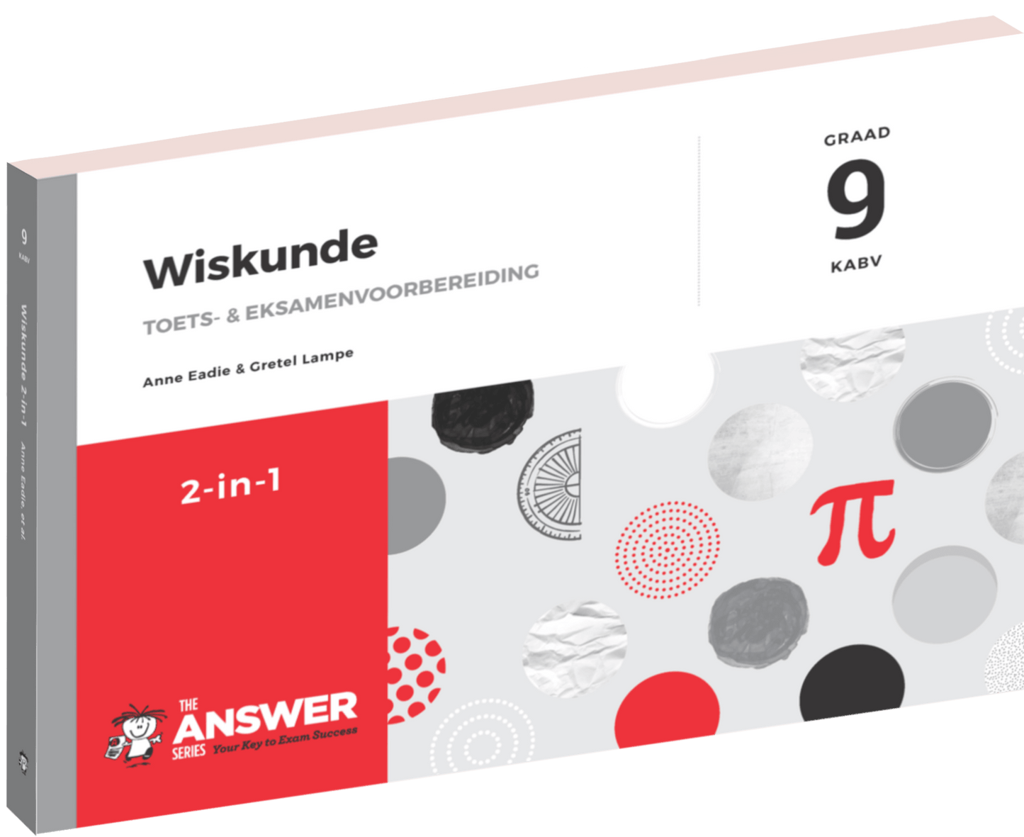 Die Antwoord Reeks Graad 9 Wiskunde 2-in-1 KABV ISBN/SKU:9781920568979