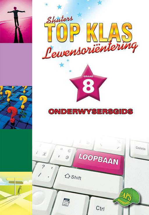 Top Klas Lewensorienteering Graad 8 Onderwysersgids ISBN/SKU: 9781920604158