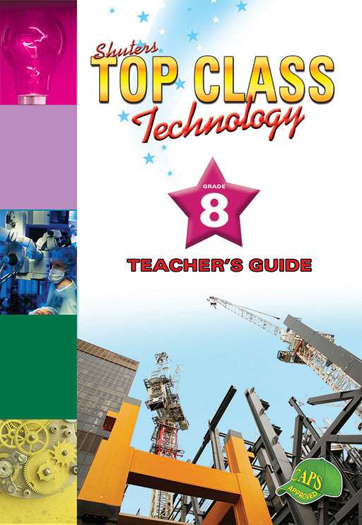 Top Class Technology Grade 8 Teacher'S Guide ISBN/SKU: 9781920604417