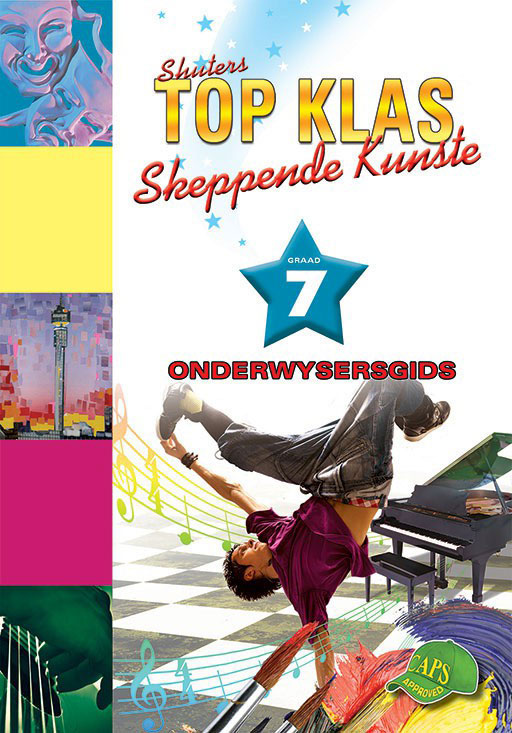 Top Klas Skeppende Kunste Graad 7 Onderwysersgids ISBN/SKU: 9781920605018