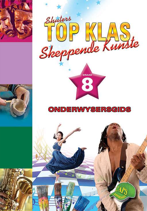 Top Klas Skeppende Kunste Graad 8 Onderwysersgids ISBN/SKU: 9781920605032
