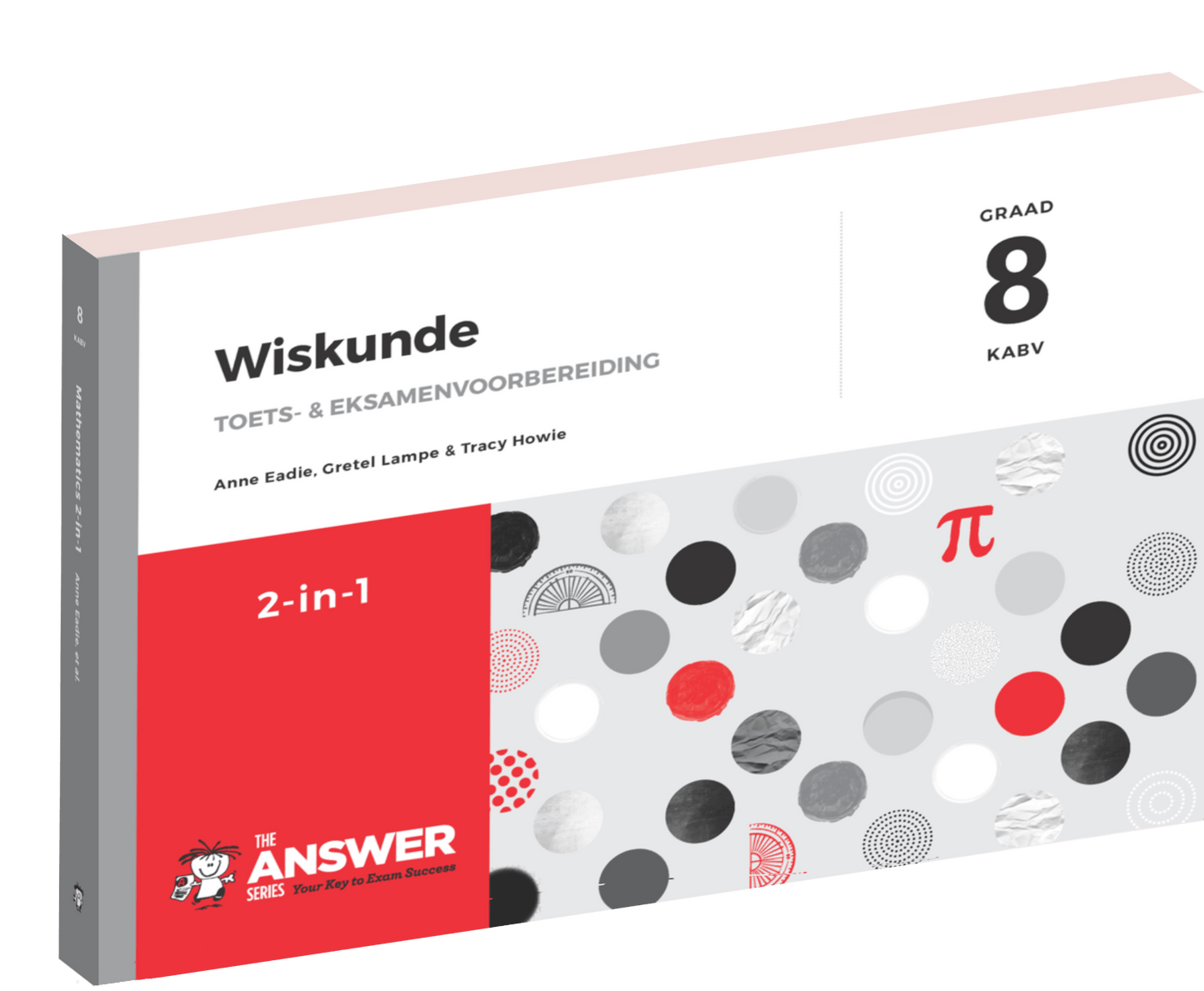 Die Antwoord Reeks Graad 8 Wiskunde 2-in-1 KABV ISBN/SKU:9781920686673