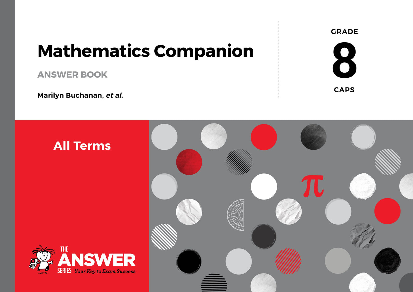 The Answer Series Gr 8 Maths Companion WBs 1 & 2 + AB (Set) ISBN/SKU:9781928404149
