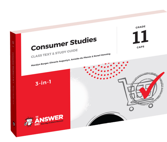 The Answer Series Gr 11 Consumer Studies '3 in 1 ISBN/SKU:9781928405221
