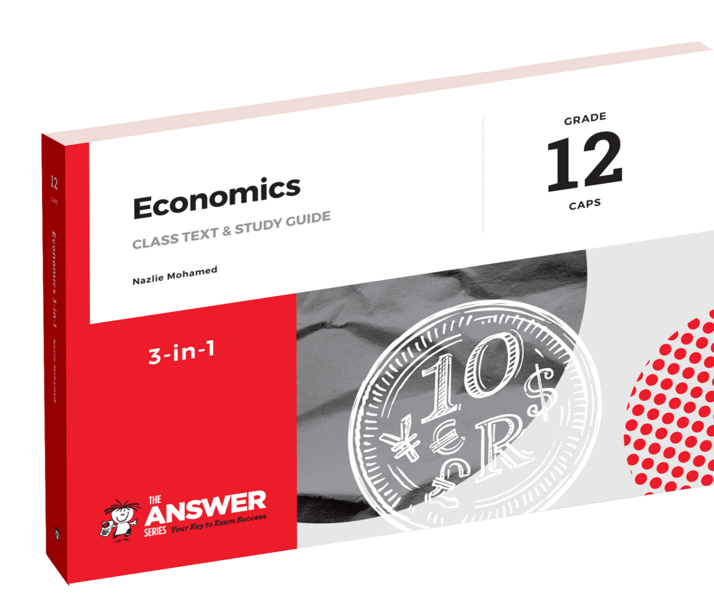 The Answer Series Gr 12 Economics '3 in 1' REVISED ISBN/SKU:9781920568825