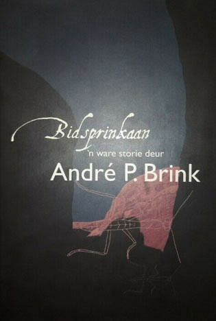📘 Bidsprinkaan – André P. Brink (Gesigneerde Kopie) (Second Hand)