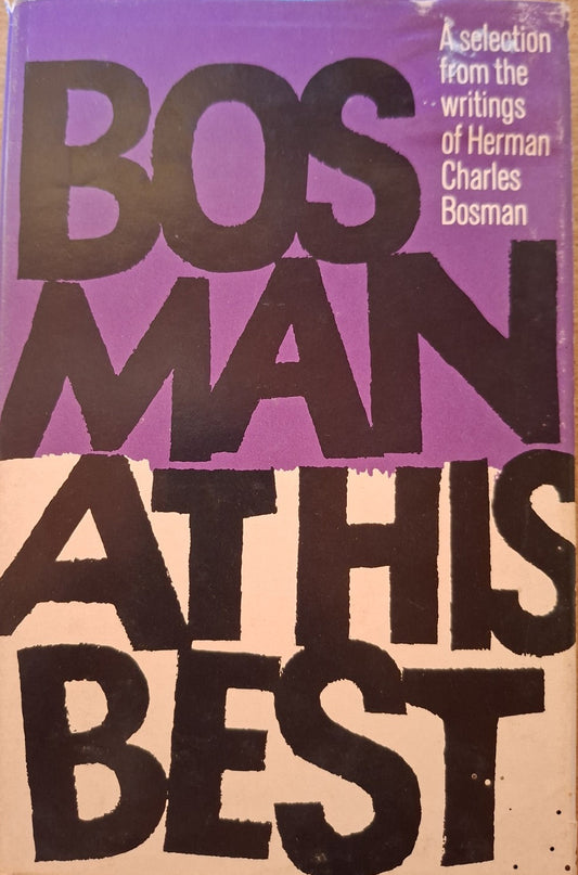 Bosman at His Best – Herman Charles Bosman (Second Hand)