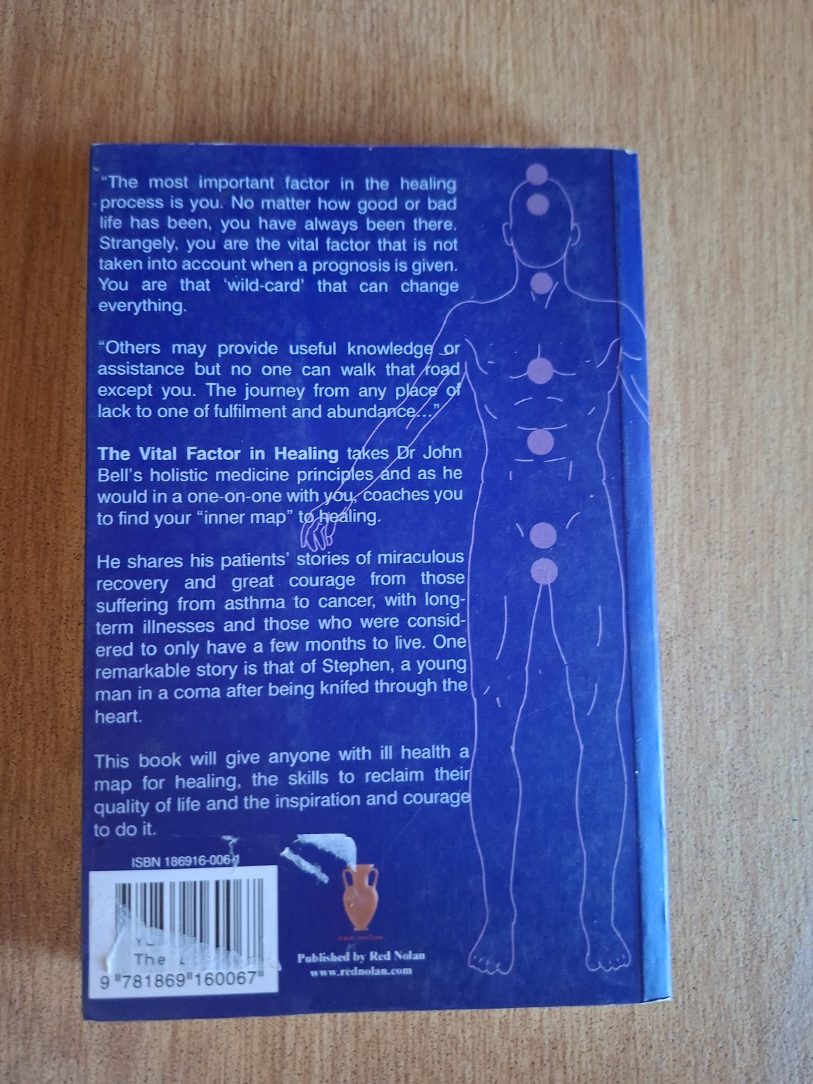 π The Vital Factor in Healing β John Bell MD (Signed Copy) (Second Hand)