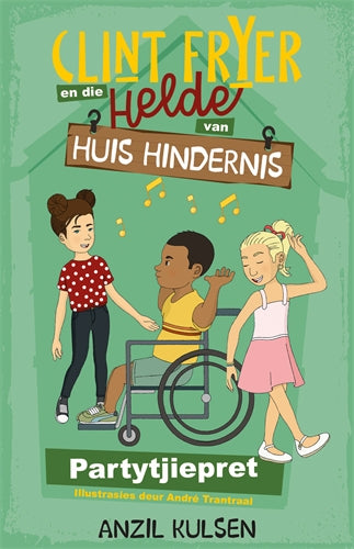 Clint Fryer en die helde van Huis Hindernis 2:Part ISBN/SKU: 9780639608174