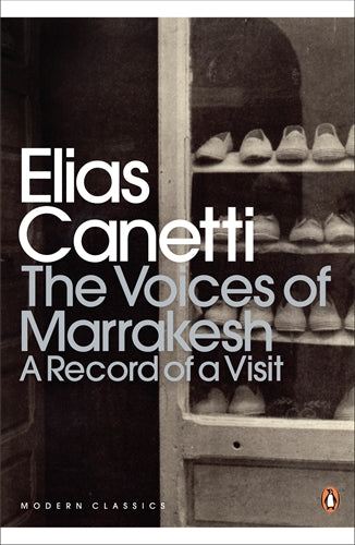 Voices of Marrakesh: A Record of a Visit ISBN/SKU:9780141195629