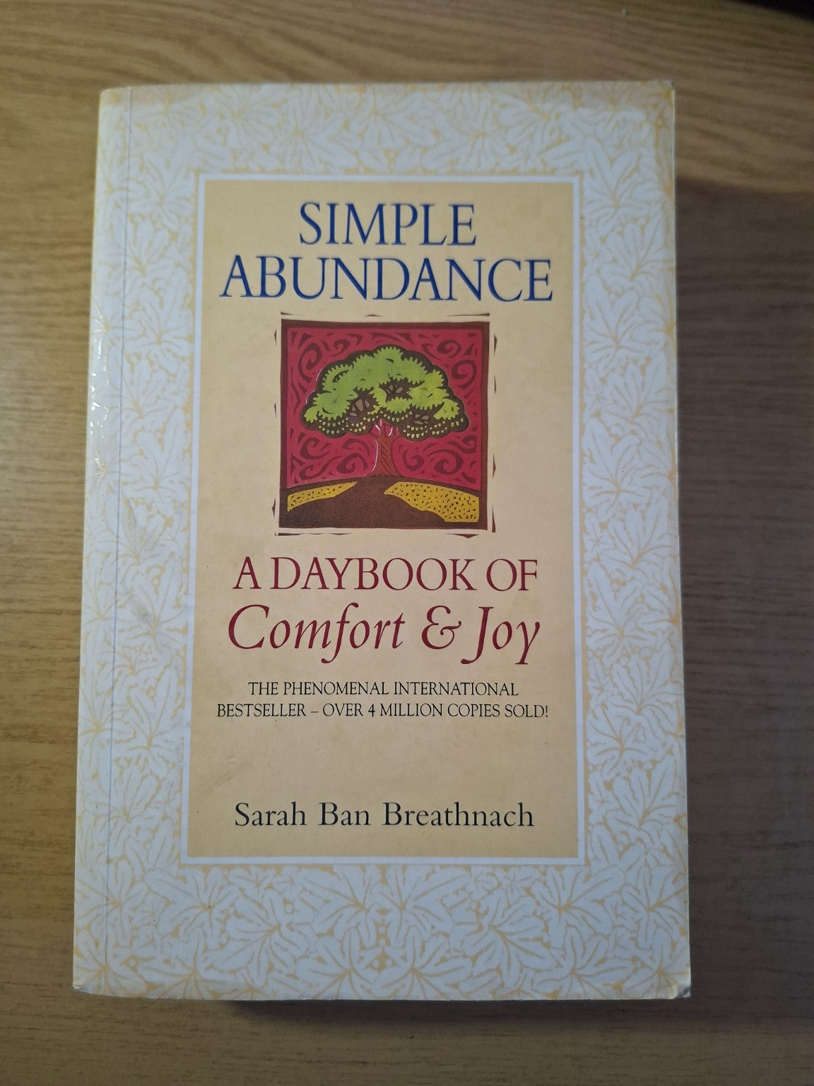 Simple Abundance: A Daybook of Comfort & Joy – Sarah Ban Breathnach (Second Hand)