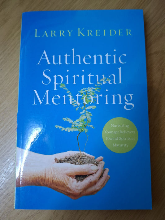 Authentic Spiritual Mentoring (Second Hand)