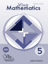 Viva Mathematics Grade 5 Teacher's Guide Teacher Guide Mathematics ISBN/SKU: 9781430717409