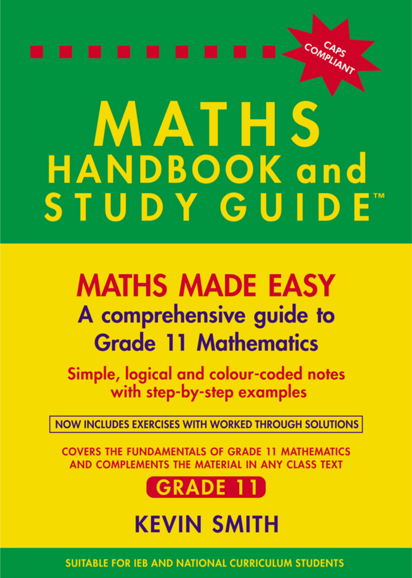 The Maths Handbook & Study Guide – Grade: 11 ISBN/SKU:9780981437019