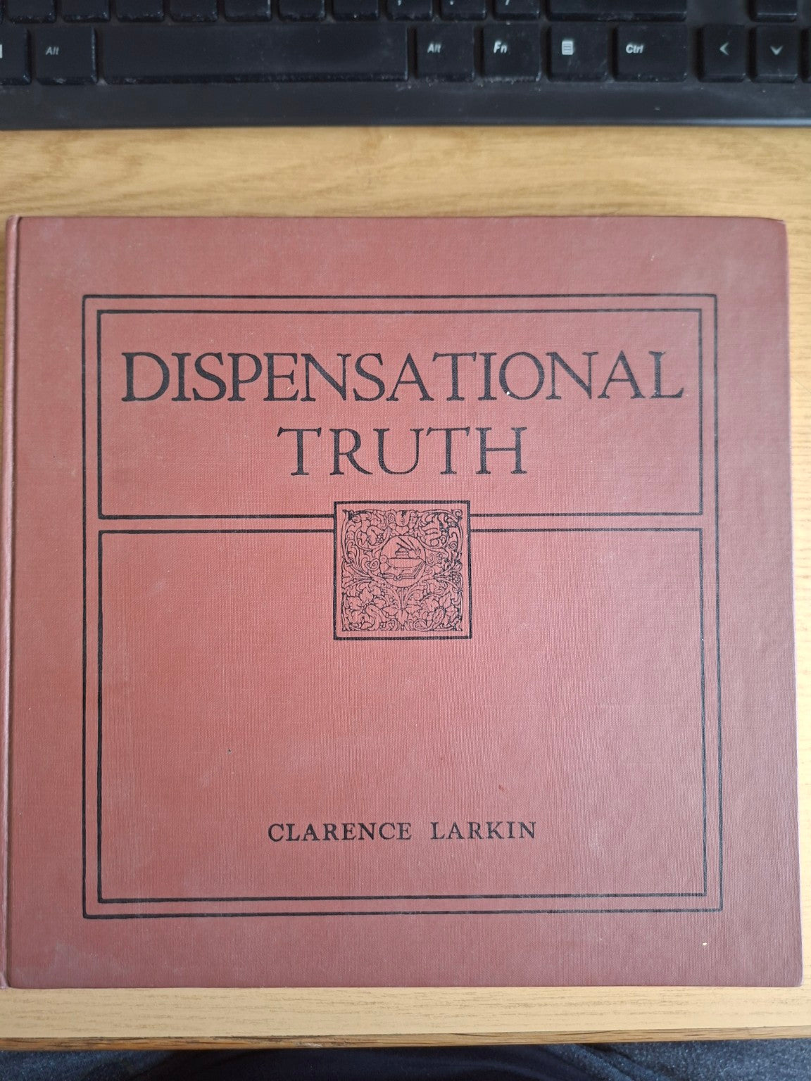 Dispensational Truth by Clarence Larkin – Second Hand