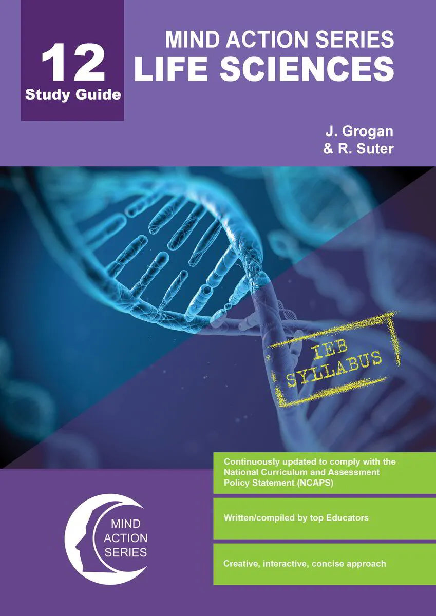 Mind Action Series Life Sciences Study Guide IEB (2018) GR 12 Printed ISBN/SKU: 9781776114412 (LFS 98)