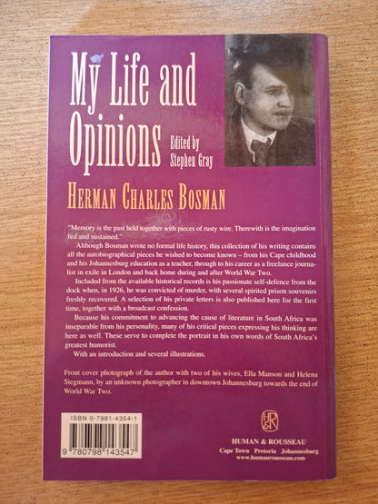 My Life and Opinions – Herman Charles Bosman (The Anniversary Edition)
