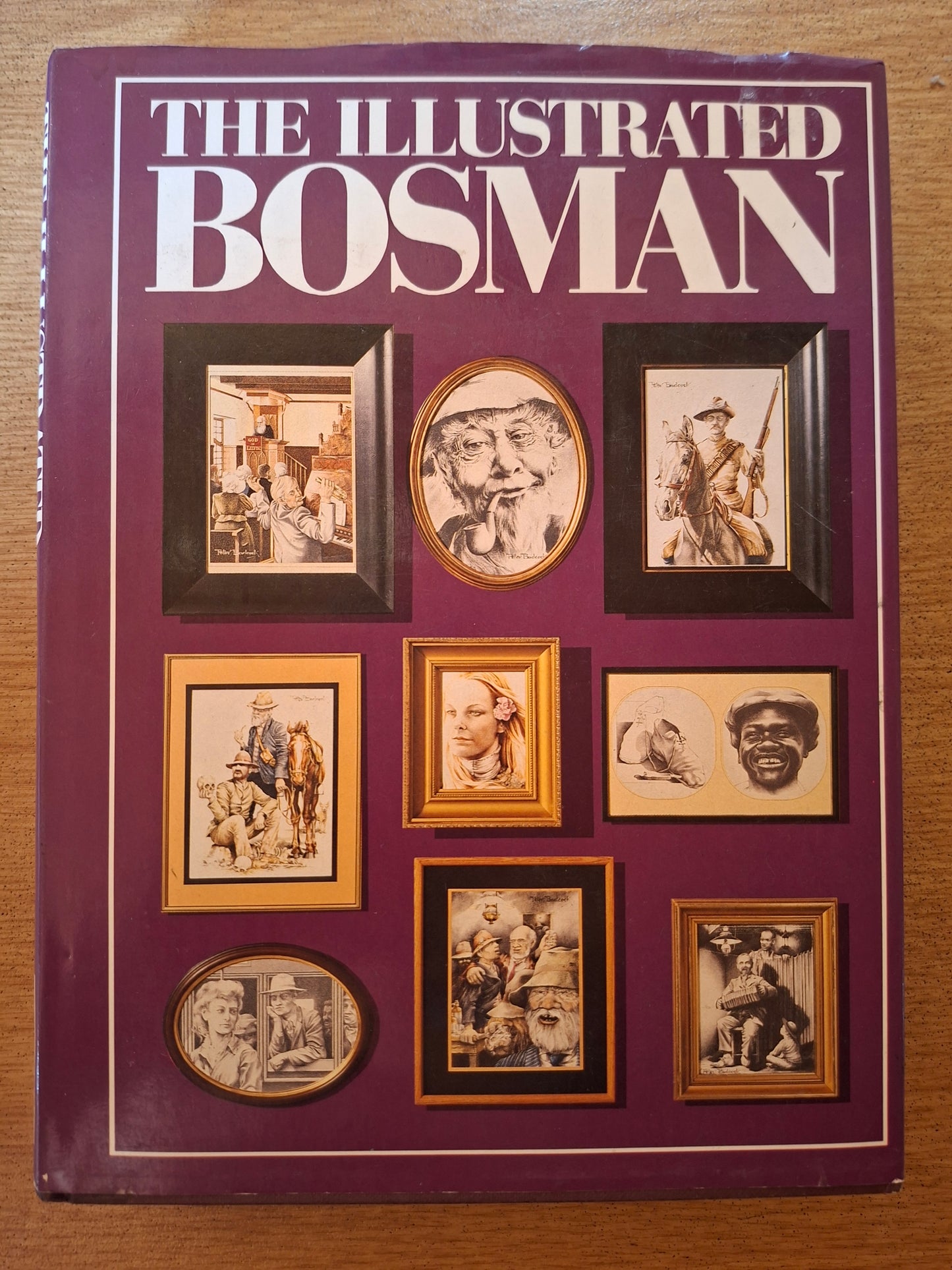 The Illustrated Bosman – Herman Charles Bosman (Second Hand)