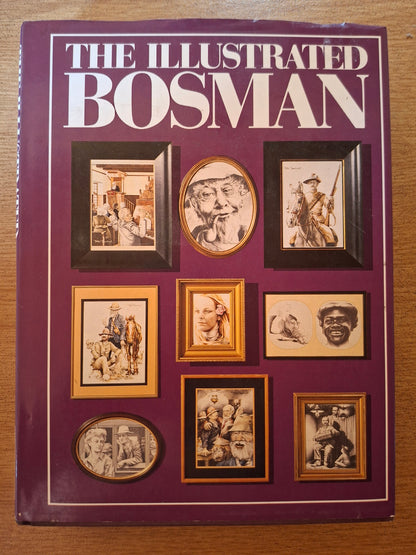 The Illustrated Bosman – Herman Charles Bosman (Second Hand)