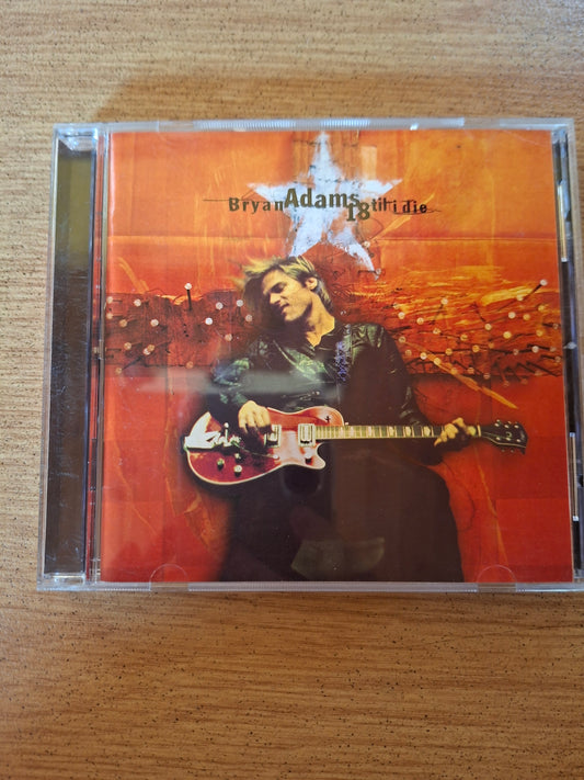 🎸 Bryan Adams – 18 ‘Til I Die (CD)