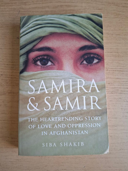 Samira and Samir: The Heart Rendering Story of Love and Oppression in Afghanistan (Paperback) (Second-Hand)