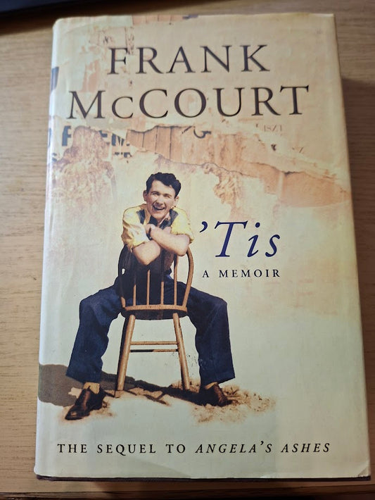 'Tis: A Memoir — Second-Hand Hardcover