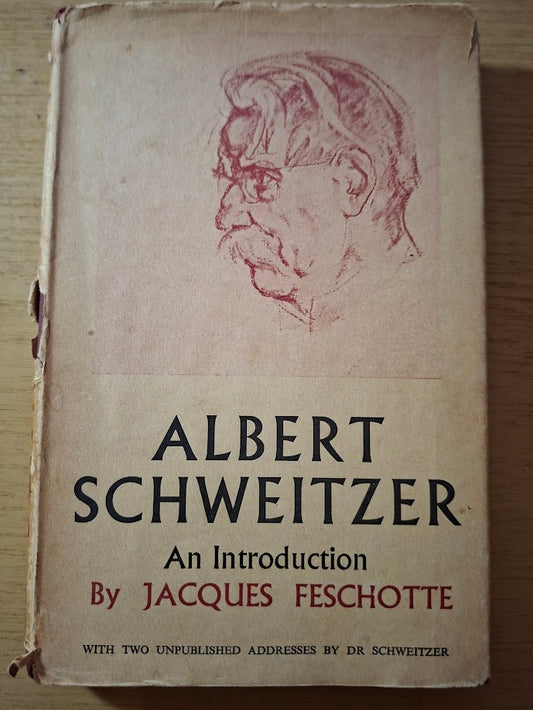 Albert Schweitzer: An Introduction — Second-Hand Hardcover