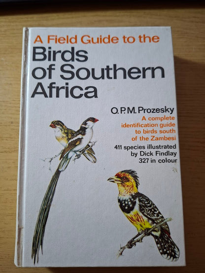 A Field Guide to the Birds of Southern Africa - Hardcover O.P.M. Prozesky