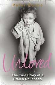 Unloved: The True Story of a Stolen Childhood — Second-Hand Paperback