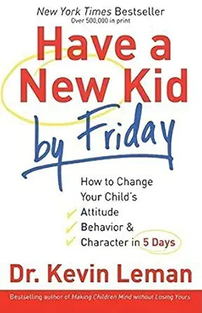 Have a New Kid by Friday – Dr. Kevin Leman – Second Hand