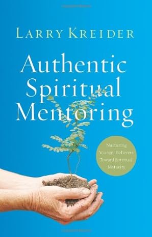 Authentic Spiritual Mentoring (Second Hand)
