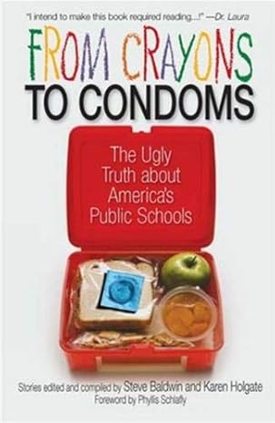 From Crayons to Condoms – Steve Baldwin & Karen Holgate (Second Hand)