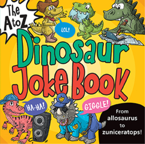 A To Z Dinosaur Joke Book, The