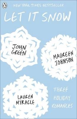 Let It Snow – John Green, Maureen Johnson & Lauren Myracle (Second Hand)