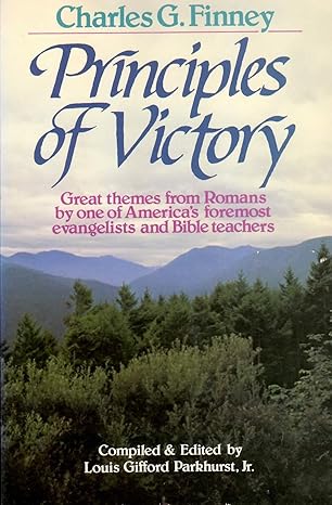 Principles of Victory – Charles G. Finney (Second Hand)