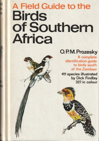 A Field Guide to the Birds of Southern Africa - Hardcover O.P.M. Prozesky