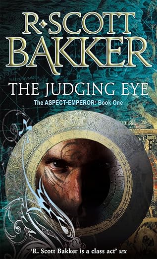 The Judging Eye – R. Scott Bakker (Second Hand)