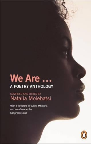 We Are … A Poetry Anthology – Natalia Molebatsi – Second Hand