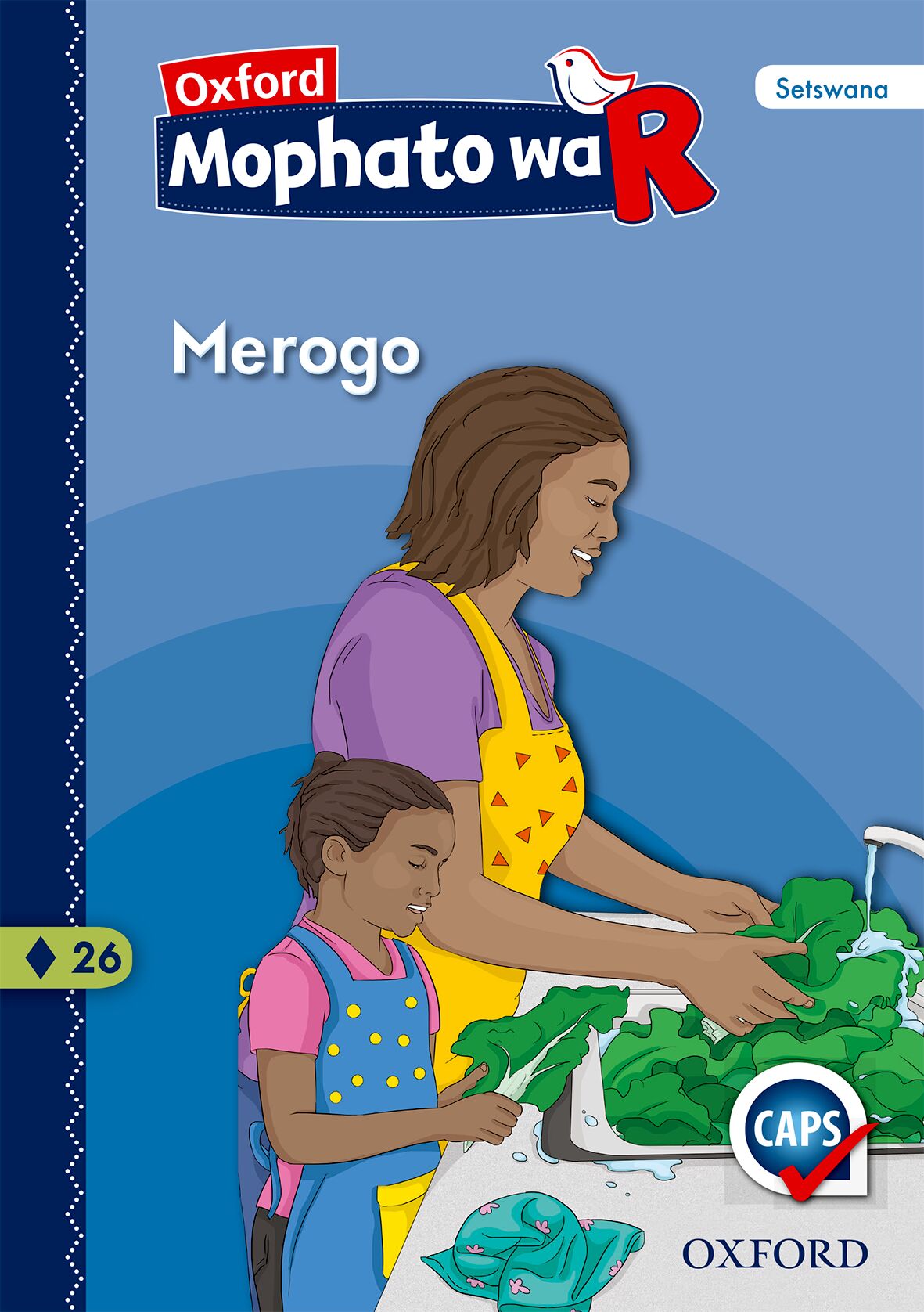 Oxford Gr R Reader 26 (Setswana) ISBN/SKU: 9780190401566