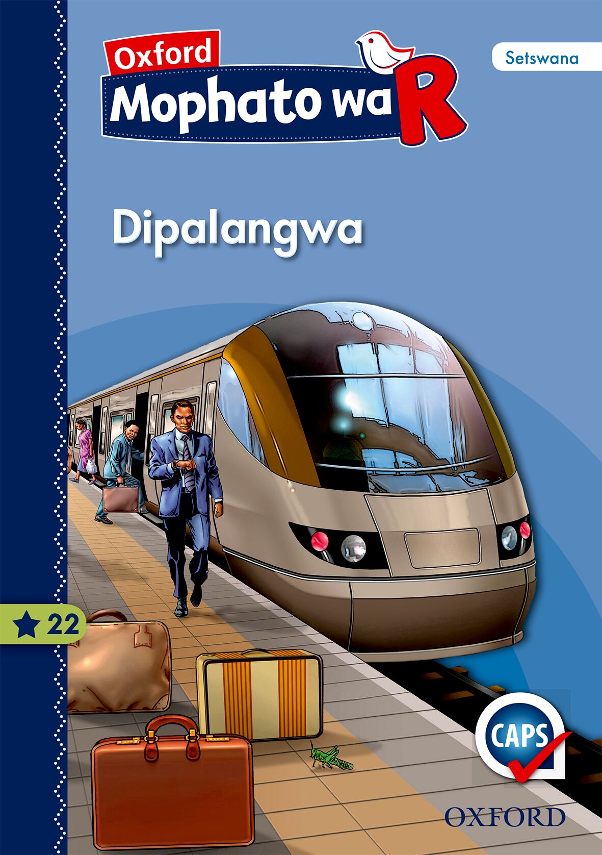 Oxford Gr R Reader 22 (Setswana) ISBN/SKU: 9780190409128